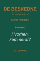 Hvorhen, kammerat? af Klaus Rifbjerg