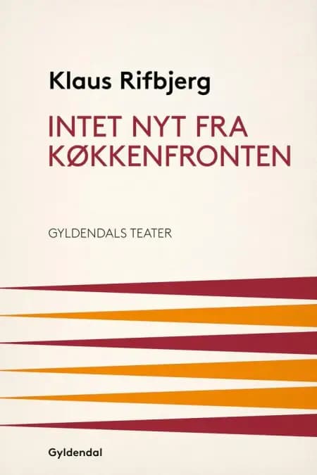 Intet nyt fra køkkenfronten af Klaus Rifbjerg