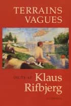 Terrains vagues af Klaus Rifbjerg