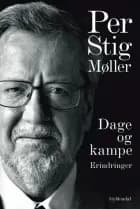 Dage og kampe af Per Stig Møller