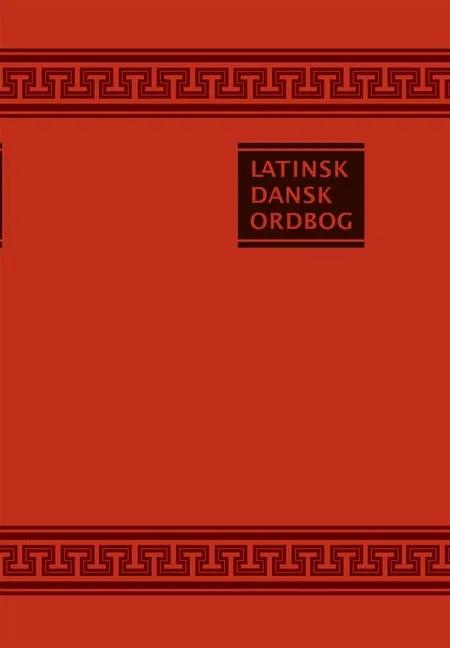 Latinsk-Dansk Ordbog af M. J. Goldschmidt