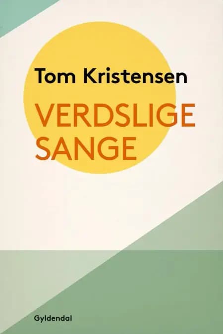Verdslige Sange af Tom Kristensen