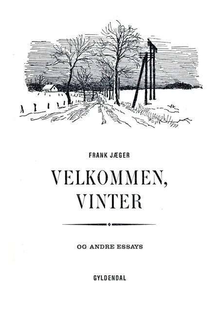Velkommen, Vinter og andre essays af Frank Jæger