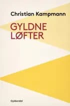 Gyldne løfter af Christian Kampmann