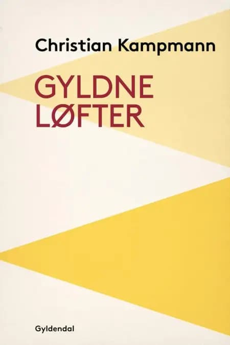 Gyldne løfter af Christian Kampmann