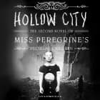 Frøken Peregrines sælsomme børn 2 - Hollow City af Ransom Riggs
