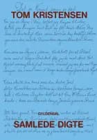 Samlede digte af Tom Kristensen