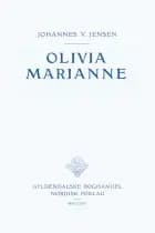Olivia Marianne af Johannes V. Jensen