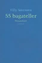 55 bagateller af Villy Sørensen