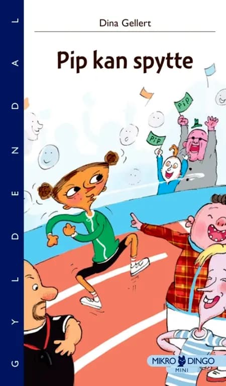Pip kan spytte af Dina Gellert