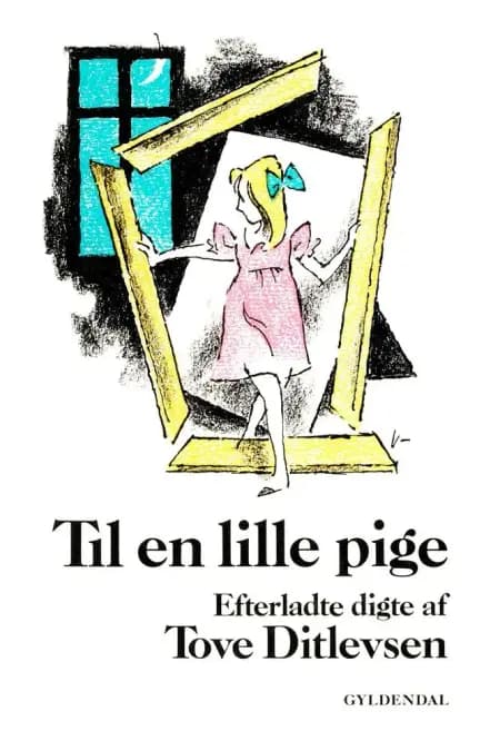 Til en lille pige af Tove Ditlevsen