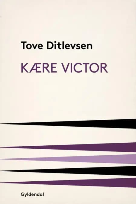 Kære Victor af Tove Ditlevsen