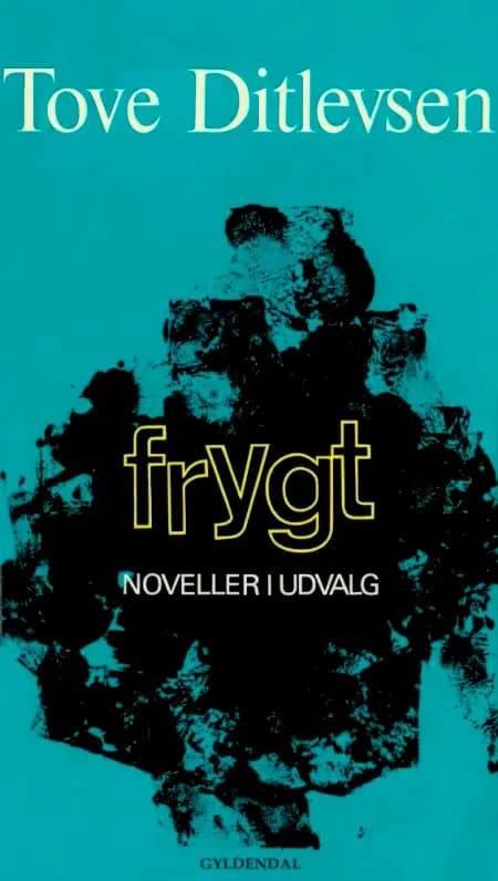 Frygt af Tove Ditlevsen