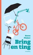 Bring en ting af Karen Filskov