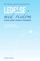 Ledelse med visdom af Peter Pruzan og Kirsten Pruzan Mikkelsen
