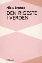 Den rigeste i verden af Niels Brunse