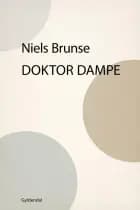 Doktor Dampe af Niels Brunse