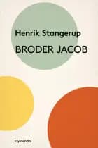 Broder Jacob af Henrik Stangerup