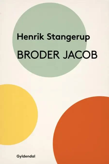 Broder Jacob af Henrik Stangerup