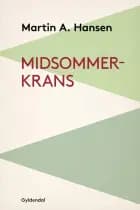 Midsommerkrans af Martin A. Hansen