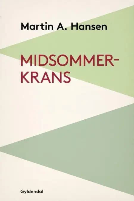 Midsommerkrans af Martin A. Hansen