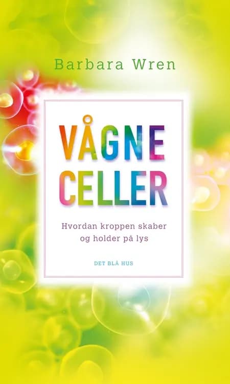 Vågne celler af Barbara Wren