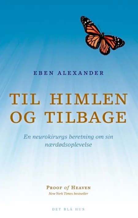 Til himlen og tilbage af Eben Alexander