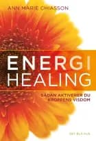 Energihealing af Ann Marie Chiasson