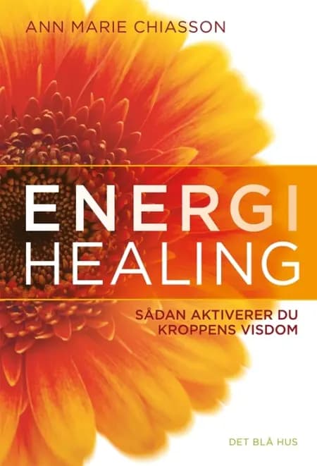 Energihealing af Ann Marie Chiasson