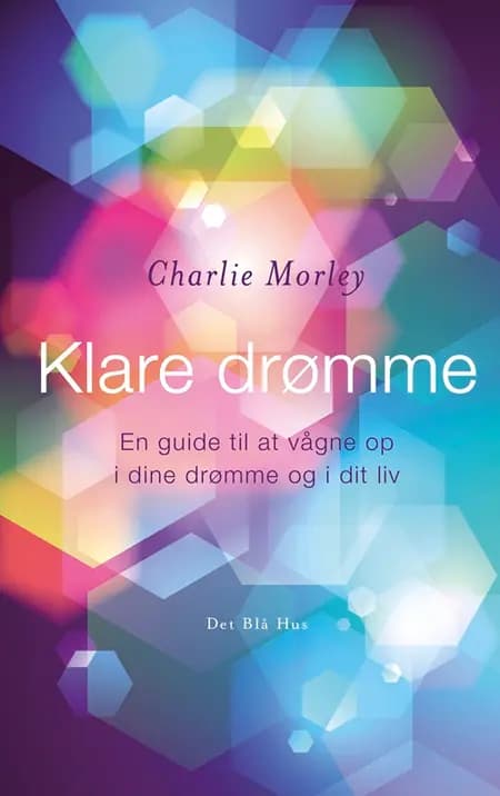 Klare drømme af Charlie Morley