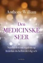 Den medicinske seer af Anthony William