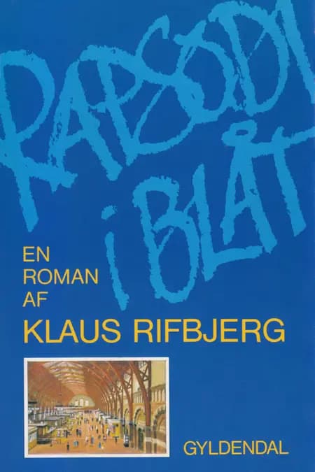 Rapsodi i blåt af Klaus Rifbjerg