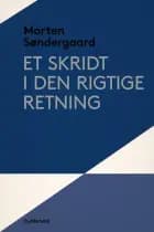 Et skridt i den rigtige retning af Morten Søndergaard