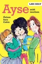 Ayse midt imellem af Özlem Cekic