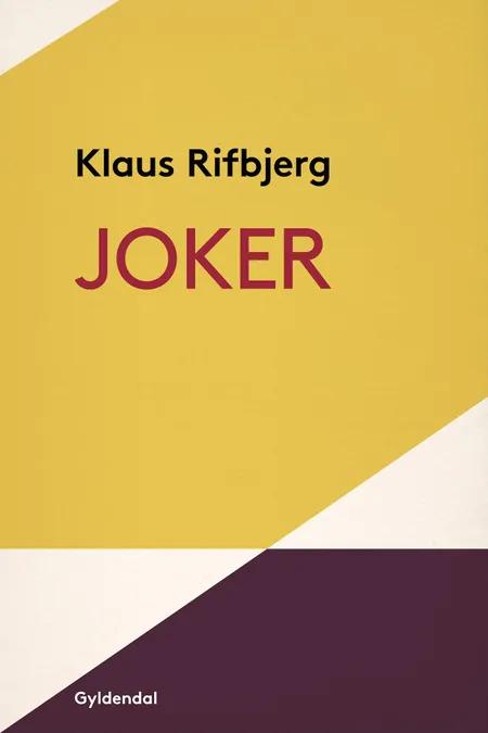 Joker af Klaus Rifbjerg