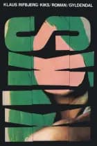 Kiks af Klaus Rifbjerg