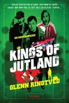 Kings of Jutland af Glenn Ringtved
