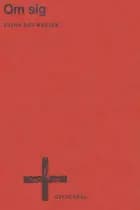 Tilføjelser - Om sig af Svend Åge Madsen