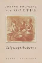 Valgslægtskaberne af Johann Wolfgang von Goethe