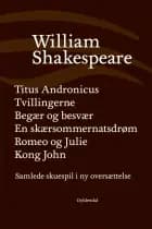 Samlede skuespil / bd. 2 af William Shakespeare