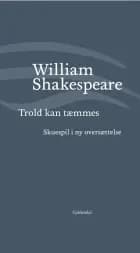 Trold kan tæmmes af William Shakespeare