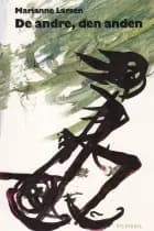 De andre, den anden af Marianne Larsen