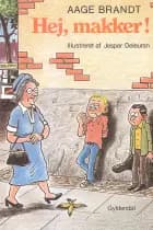 Hej, makker! af Aage Brandt