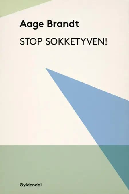 Stop sokketyven! af Aage Brandt