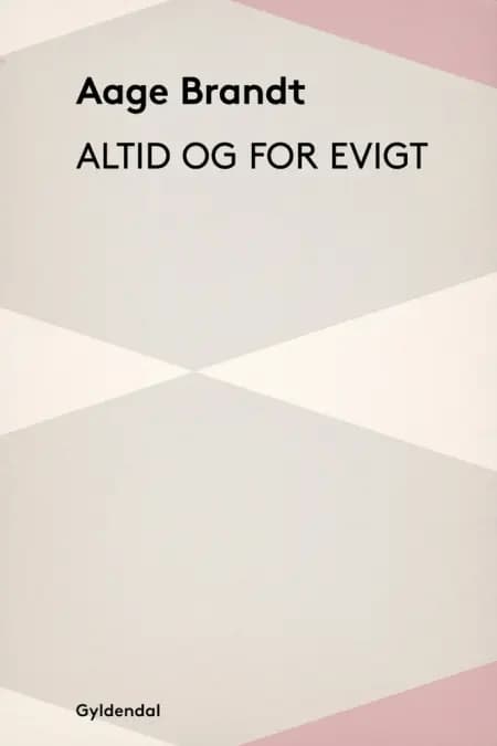 Altid - og for evigt af Aage Brandt