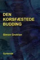 Den korsfæstede budding af Simon Grotrian