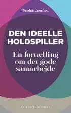 Den ideelle holdspiller af Patrick Lencioni