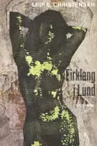 Firklang i Lund af Leif E. Christensen