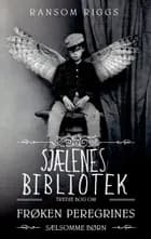Sjælenes Bibliotek af Ransom Riggs