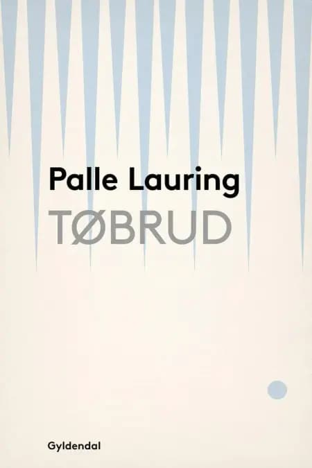 Tøbrud af Palle Lauring